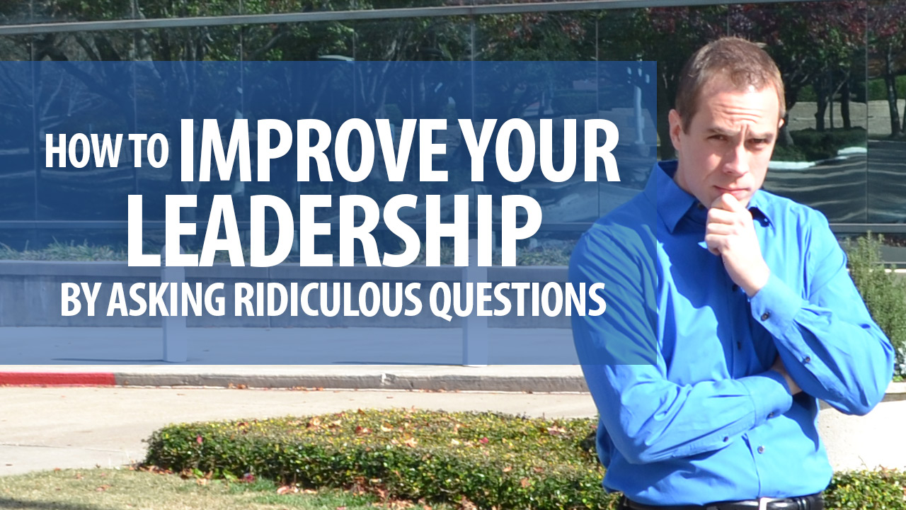 How to Improve Your Leadership