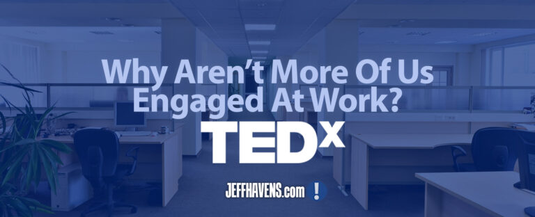 Jeff Havens Leadership TED Talk