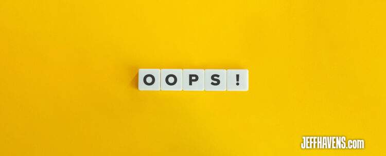 How to Handle a Mistake