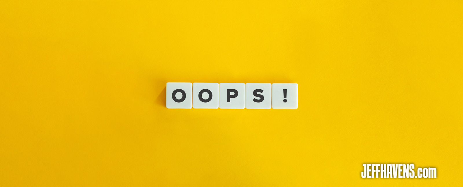 How to Handle a Mistake